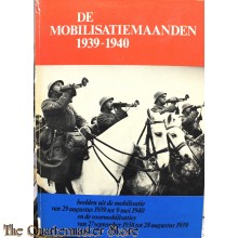 DE MOBILISATIEMAANDEN 1939-1940