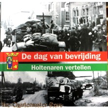 De dag van bevrijding. Holtenaren vertellen. / In herinnering. Joodse families in Holten.