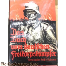 Das Buch vom deutschen Freikorpskämpfer