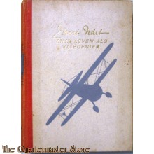 Ernst Udet, zijn leven als vliegenier