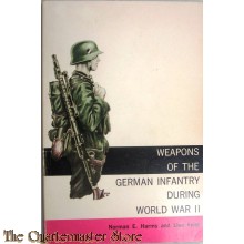  Weapons of the German Infantry during WW II Harms
