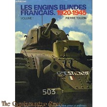 Book - Les Engins Blindés Français, 1920 - 1945 volume 1De 