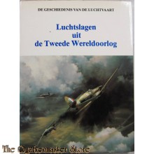 De geschiedenis van de luchtvaart - Luchtslagen uit de Tweede Wereldoorlog 