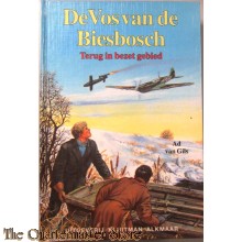 De Vos van de Biesbosch 3 - Terug in bezet gebied