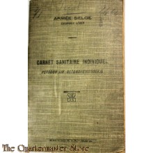 Belgium - Carnet Sanitaire Individuel 1922) Armee Belge (Persoonlijk Gezondheids boekje Belgisch Leger 1922)