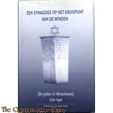 Een synagoge op het kruispunt van de winden. ( De Joden in Winschoten) 1750-1942
