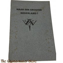Brochure - Naar een grooter Nederland ?