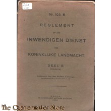 Voorschrift no. 103 en 103 B Reglement op den inwendigen Dienst