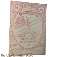 Booklet - 1917 Nos alliés les américains. - PERRIN Henriette