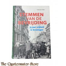 Book - Stemmen van de bevrijding 75 jaar vrijheid in Groningen