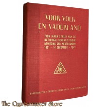 Book - NSB Voor Volk en Vaderland (Ten years of struggle of the National Socialist Movement of the Netherlands 1931 – December 14, 1941.