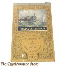 Spain - Colour book Marina de Guerre II , serie 12 (War ships of the World)