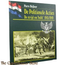 Book - De Politionele acties, De strijd om 'Indie" 1945/1949