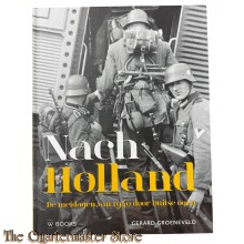 Book - Nach Holland !: De meidagen van 1940 door Duitse ogen