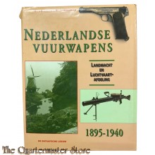 Book - Nederlandse Vuurwapens: Landmacht en Luchtvaartafdeling 1895-1940