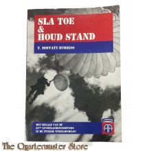 Book - Sla toe & houd stand het relaas van een paratroeper van het 82ste luchtlandingsdivisie tijdens de Tweede Wereldoorlog