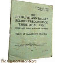 Booklet The recruits and trained soldier;s record book territorial army (Rifle and light automatic courses)