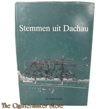 Book - Stemmen uit Dachau Ter ere van de doden en ter waarschuwing voor de levenden