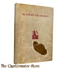 Book - Ik vocht om Arnhem 