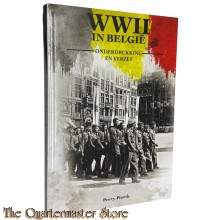 Book - WWII in Belgie - Onderdrukking en Verzet 
