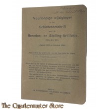 Voorschrift voorloopige wijzigingen in het Schietvoorschrift voor de Bereden- en Stelling Artillerie 