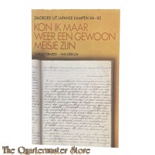 Book - Kon ik maar weer een gewoon meisje zijn. Dagboek uit Japanse kampen ‘44 - ‘45