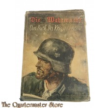 Book - Die Wehrmacht , das Buch des Krieges 1940/41