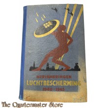 Book - Herinneringen luchtbescherming 1940-1945. Rotterdam