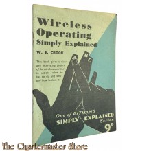 Pamphlet Wireless Operating Simply Explained WW2