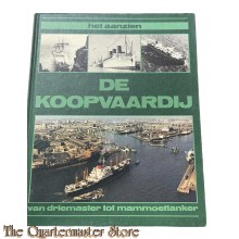 Book - Het  Aanzien ; De Koopvaardij (van driemaster tot mammoettanker)