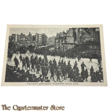 (Feld)postkarte 1916 Transport gefangener Engländer durch Lille