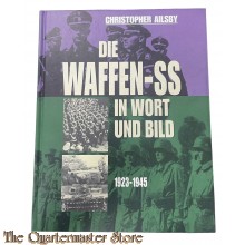 Book - Die Geschichte der Waffen- SS- in Wort und Bild 1923-1945