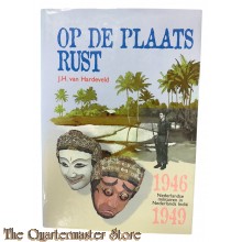 Book - Op de plaats rust: Nederlandse militairen in Nederlands-Indië, 1946 - 1949