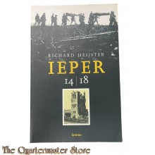 Book - Ieper 14/18. Een bezoek aan 'Ypres Salient’ 