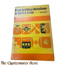 Book -  Field Artillery Battalions of the US Army. Volume II