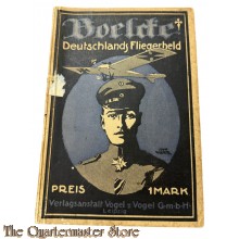 Book - Boelcke - Deutschlands Fliegerheld. Schilderung seines Lebensweges und seiner Heldentaten im Luftkampf 1916
