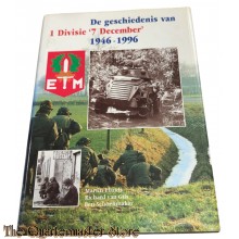 Book -  Boek De geschiedenis van 1 Divisie '7 December' 1946-1996