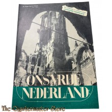 Weekblad “Ons vrije Nederland” 5e Jrg no 15 1945