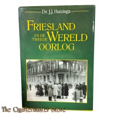 Friesland En De Tweede Wereldoorlog