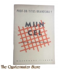 Brochure - Prof DR Titus Brandsma Mijn cel 