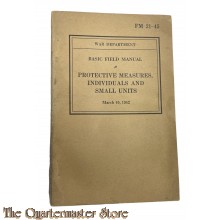Manual FM 21-45 Protective measures, individuals and small units 