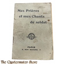France - WW1 booklet Mes Prieres et mes Chants de soldat (French WW1 praying booklet)