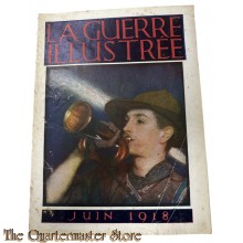 Magazine - La Guerre Illustree Juin 1918 