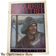 Magazine - La Guerre Illustree Julliet 1918 