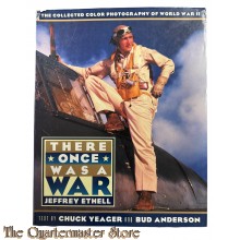 Book - There Once Was a War: Photographs from the Collection of Jeffrey Ethell