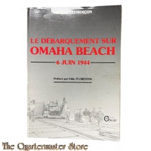 Book - Le embarquement sur omaha beach 6 june 1944