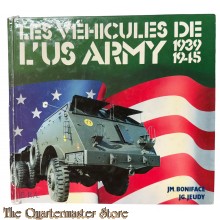 Book - Les véhicules de l'US Army: 1939-1945