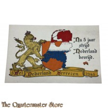 Ansicht / Postkaart Nederland Herrezen 1945 , na 5 jaar strijd Nederland bevrijd