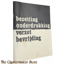 Brochure - Bezetting onderdrukking verzet bevrijding 25  jaar den Bosch