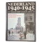 Nederland 1940 - 1945 De gekleurde werkelijkheid